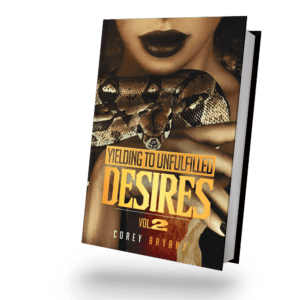 Yielding to Unfulfilled Desires vol 2