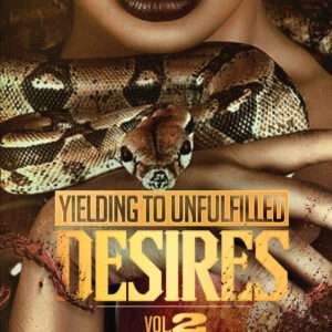 Yielding To Unfulfilled Desires Vol 2